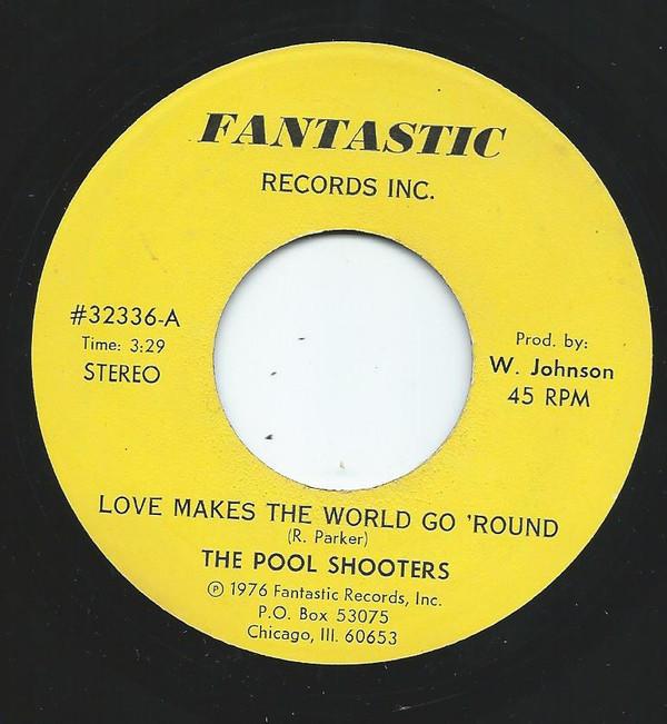 The Pool Shooters - Love Makes The World Go 'Round / The Blues