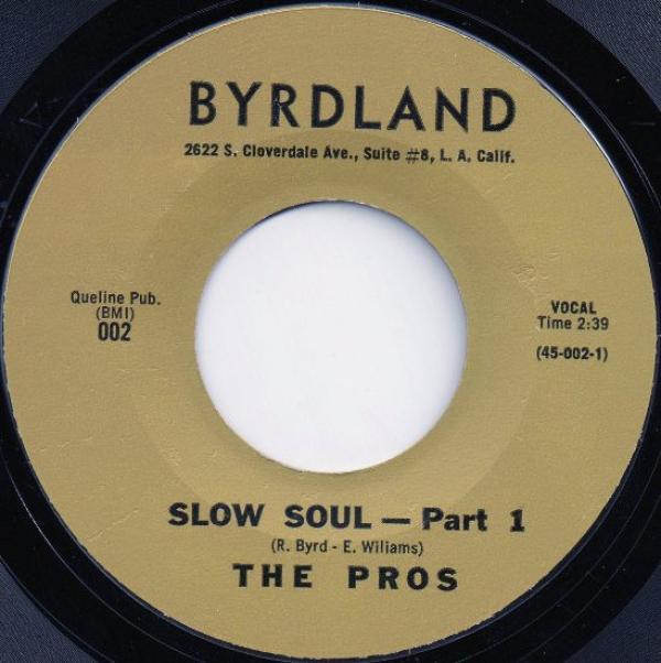 The Pros - Slow Soul