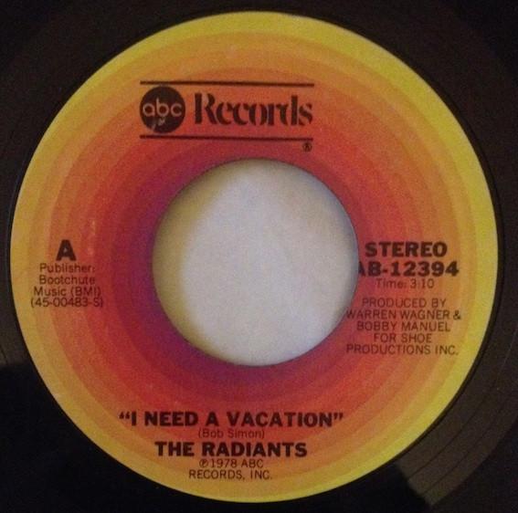 The Radiants (2) - I Need A Vacation