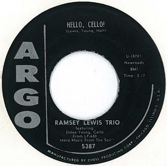The Ramsey Lewis Trio - Hello, Cello! / Blues For The Night Owl