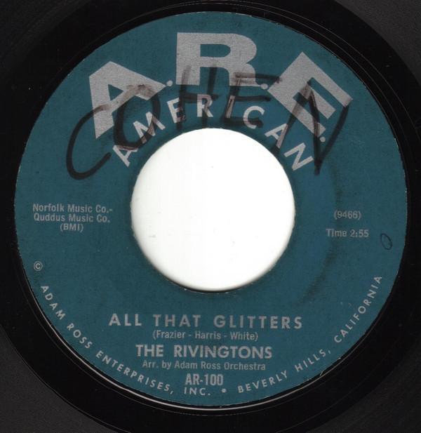 The Rivingtons - All That Glitters / You Move Me Baby