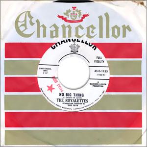 The Royalettes - No Big Thing / Yesterday's Lovers