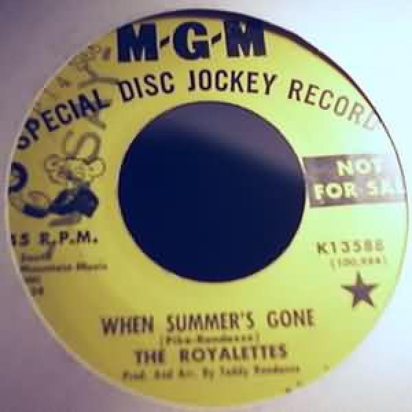 The Royalettes - When Summer's Gone