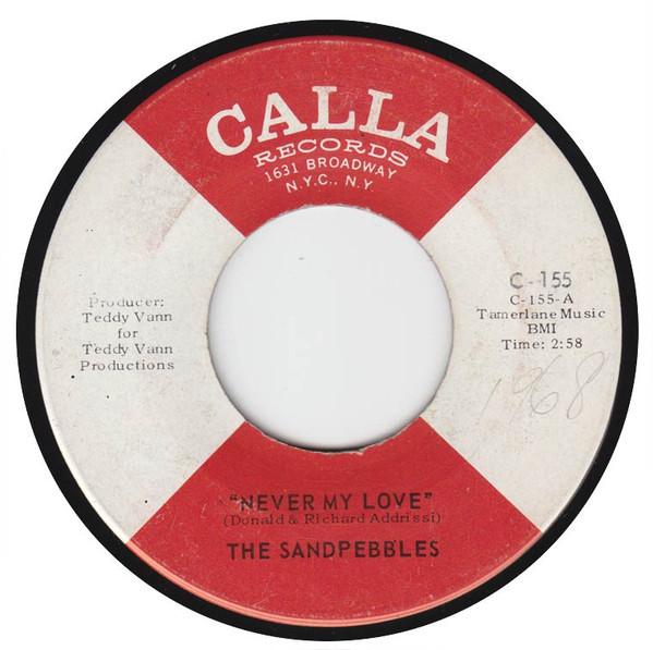 The Sandpebbles - Never My Love