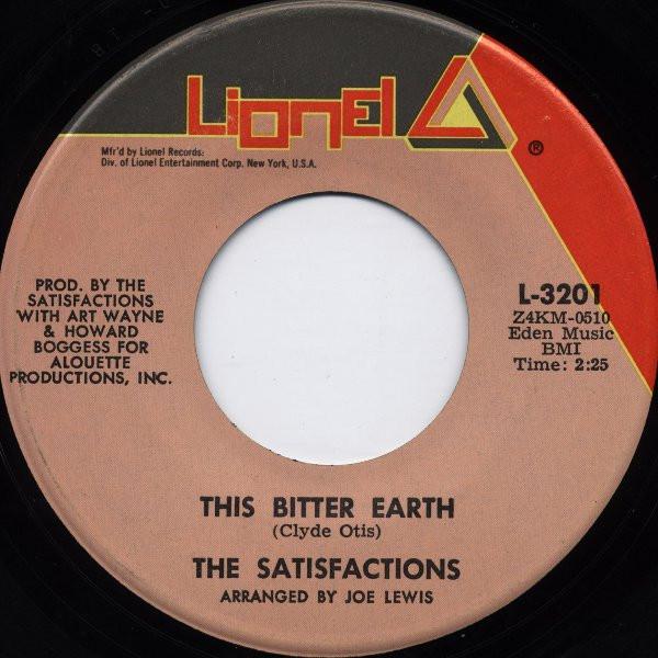 The Satisfactions (3) - This Bitter Earth / Ol' Man River