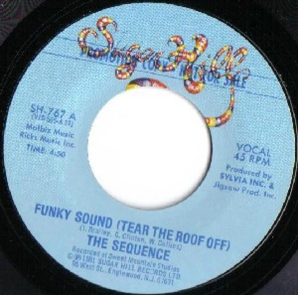 The Sequence - Funky Sound (Tear The Roof Off)