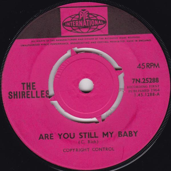 The Shirelles - Are You Still My Baby