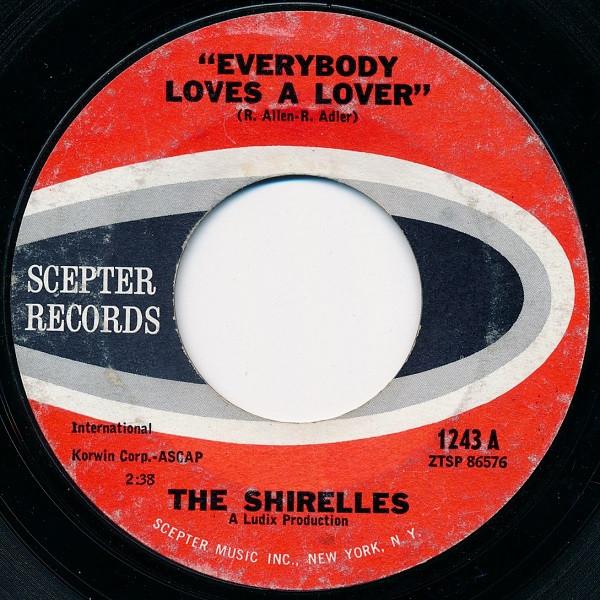 The Shirelles - Everybody Loves A Lover