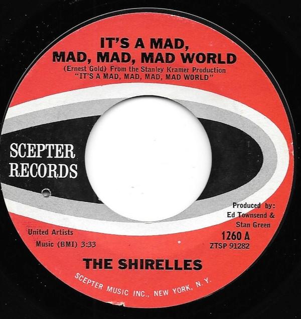 The Shirelles - It's A Mad, Mad, Mad, Mad World / 31 Flavors