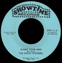 The Show Stoppers, Ronnie Dee  - Shake Your Mini