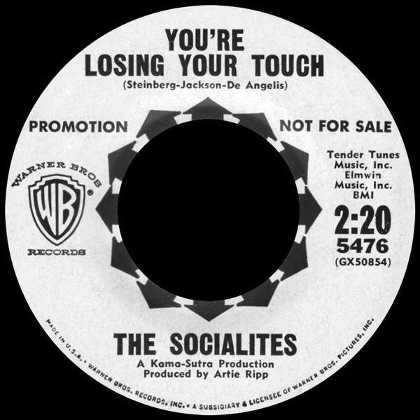 The Socialites (3) - You're Losing Your Touch