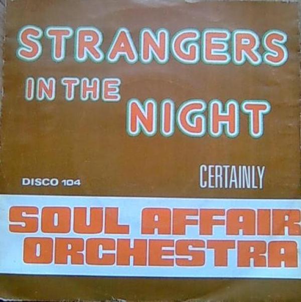 The Soul Affair Orchestra - Strangers In The Night