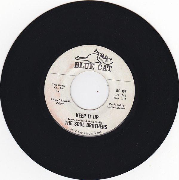 The Soul Brothers  - Keep It Up / I Got A Dream