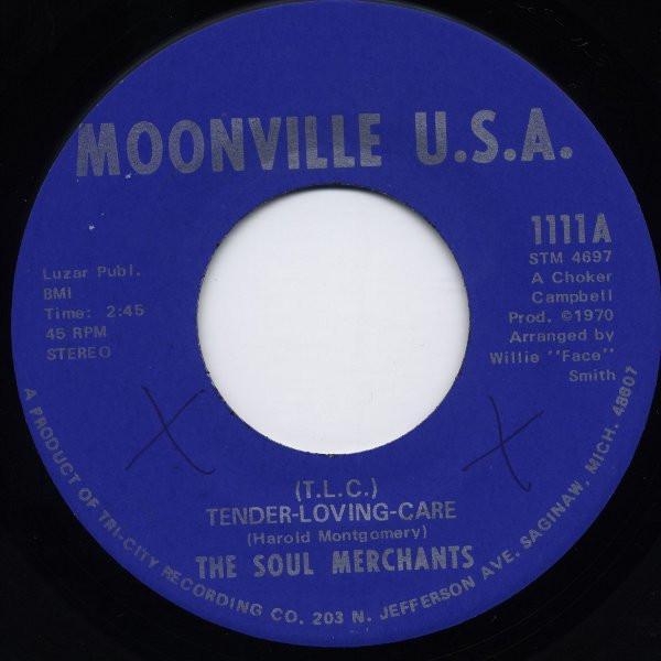 The Soul Merchants (3) - (T.L.C.) Tender-Loving-Care / Talking About You Girl