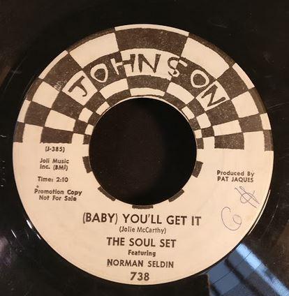 The Soul Set Featuring Norman Seldin - (Baby) You'll Get It / For Your Love