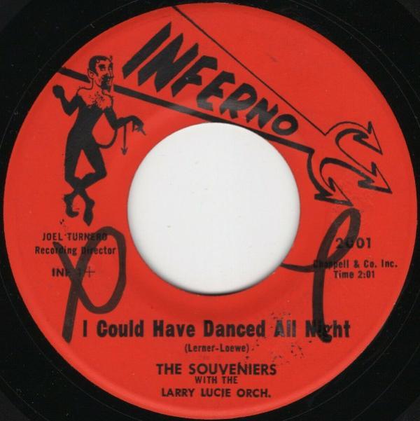 The Souveniers (2), Larry Lucie Orchestra - I Could Have Danced All Night / It's Too Bad