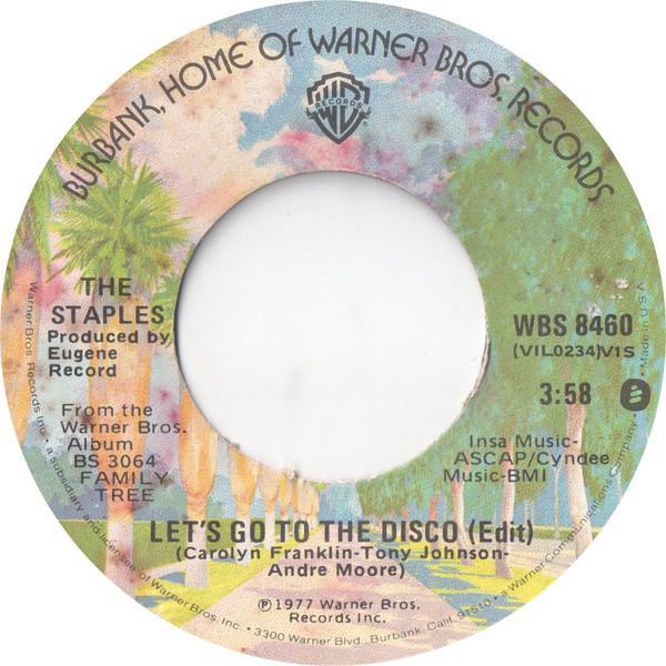The Staples - Let's Go To The Disco / See A Little Further (Than My Bed)