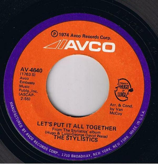 The Stylistics - Let's Put It All Together / I Take It Out On You