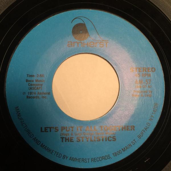 The Stylistics - Let's Put It All Together / I Will Love You Always