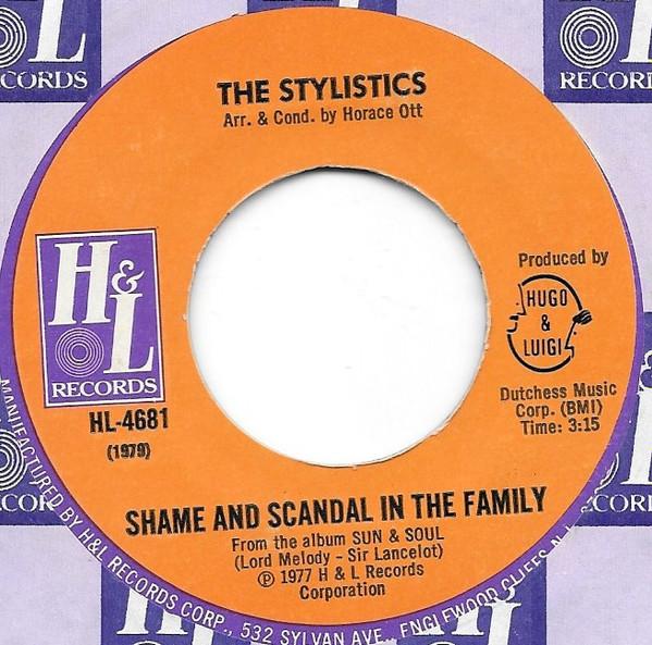 The Stylistics - Shame And Scandal In The Family