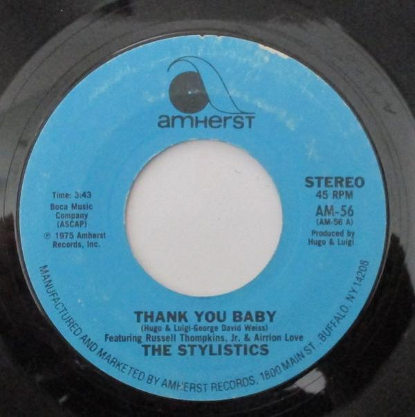 The Stylistics - Thank You Baby / Can't Give You Anything (But My Love)