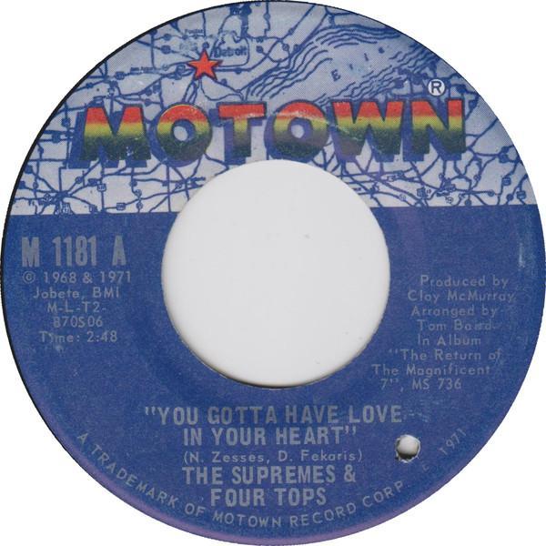 The Supremes, Four Tops - You Gotta Have Love In Your Heart / I'm Glad About It