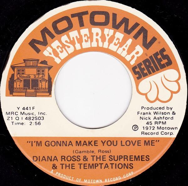 The Supremes, The Temptations - I'm Gonna Make You Love Me / I'll Try Something New