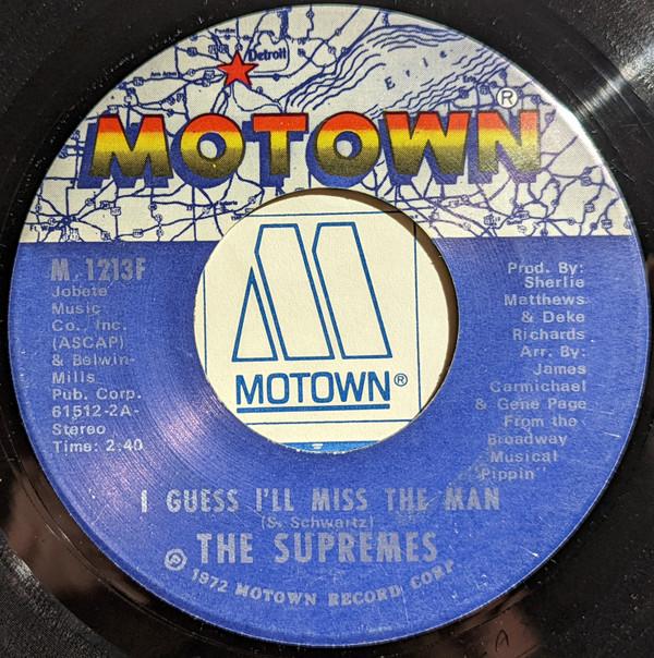 The Supremes - I Guess I'll Miss The Man / Over And Over