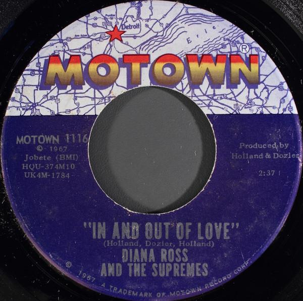 The Supremes - In And Out Of Love / I Guess I'll Always Love You