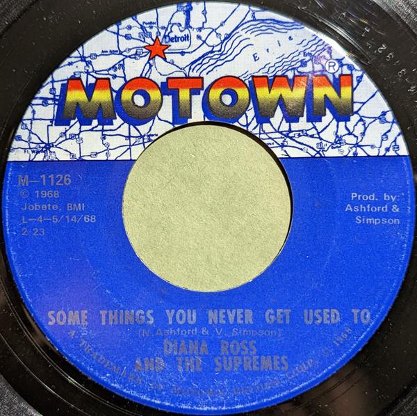 The Supremes - Some Things You Never Get Used To