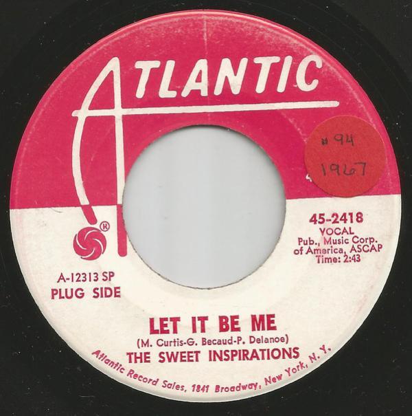The Sweet Inspirations - Let It Be Me / When Something Is Wrong With My Baby
