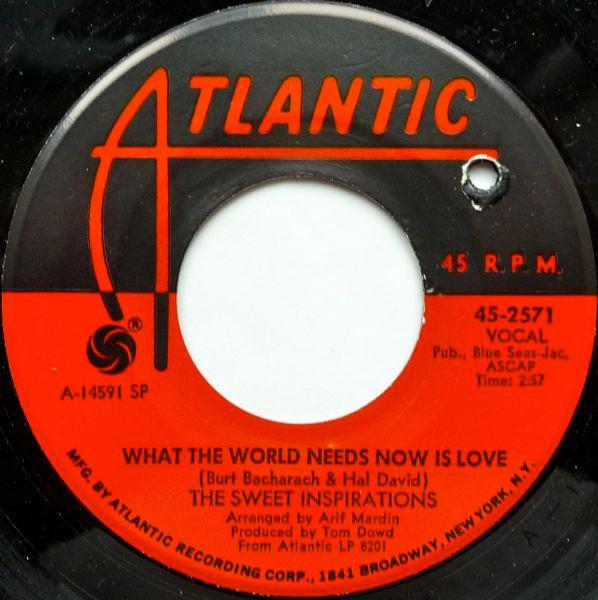 The Sweet Inspirations - What The World Needs Now Is Love / You Really Didn't Mean It