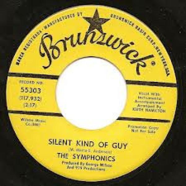 The Symphonics  - Silent Kind Of Guy