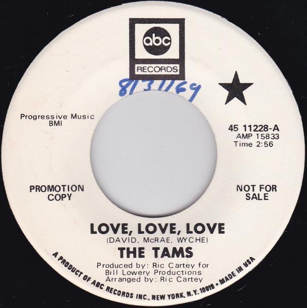 The Tams - Love, Love, Love / Love Maker