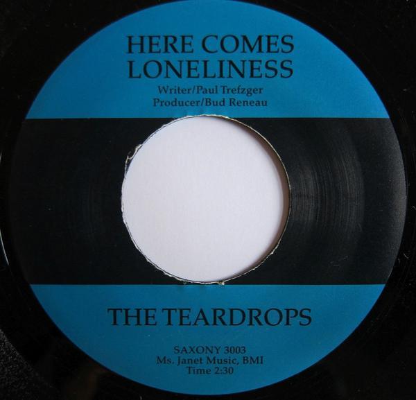 The Teardrops - Here Comes Loneliness / Walking Down Main Street