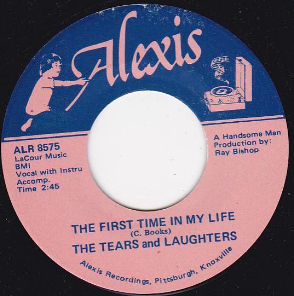 The Tears And Laughters, Donna Danger, The R-Tones - The First Time In My Life / High School Romance