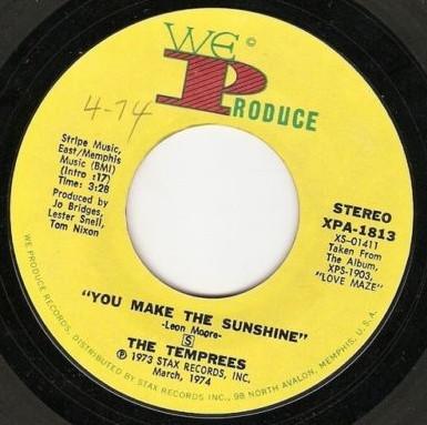 The Temprees - You Make The Sunshine / You Make Me Love You