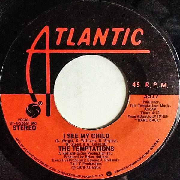 The Temptations - Bare Back / I See My Child