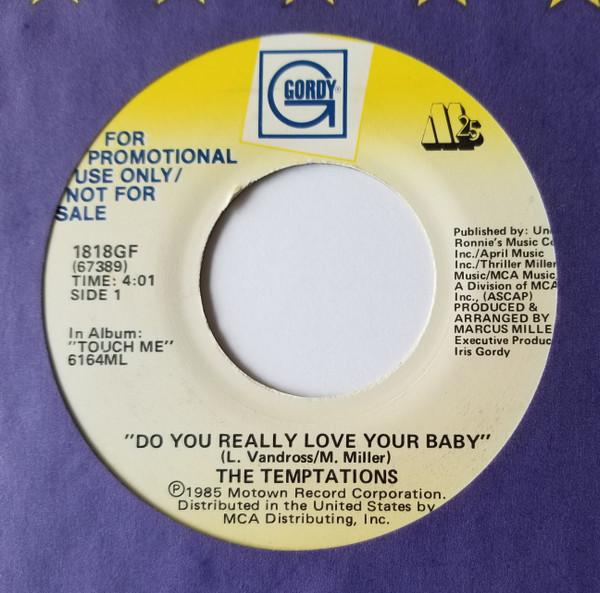 The Temptations - Do You Really Love Your Baby