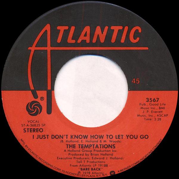 The Temptations - I Just Don't Know How To Let You Go