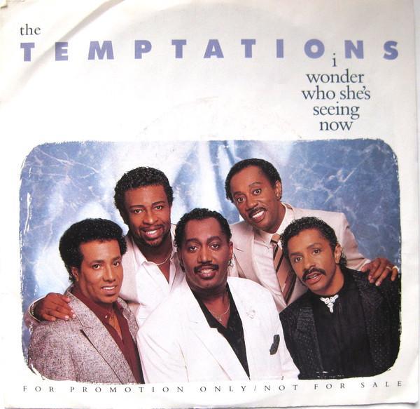 The Temptations - I Wonder Who She's Seeing Now