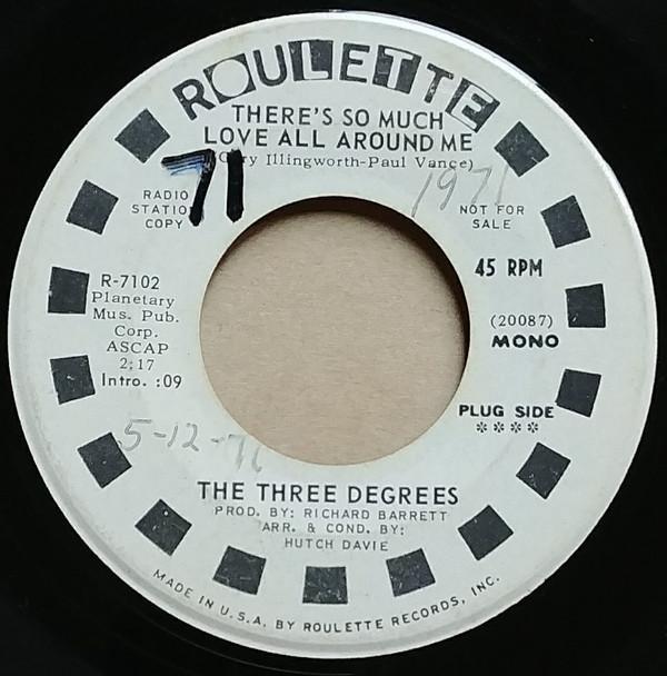 The Three Degrees - There's So Much Love All Around Me