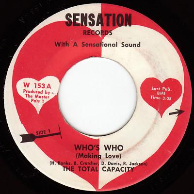 The Total Capacity - Who's Who (Making Love)