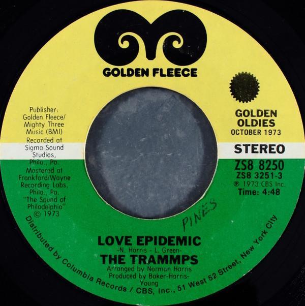 The Trammps - Love Epidemic / Where Do We Go From Here