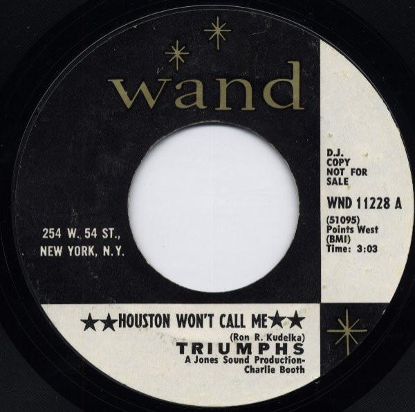 The Triumphs (2) - Houston Won't Call Me