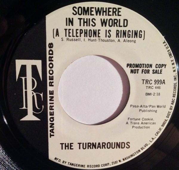 The Turnarounds - Somewhere In This World (A Telephone Is Ringing)
