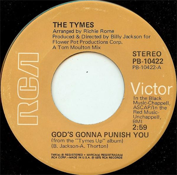 The Tymes - God's Gonna Punish You