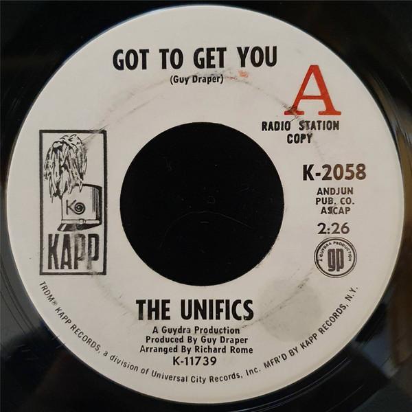 The Unifics - Got To Get You / Memories