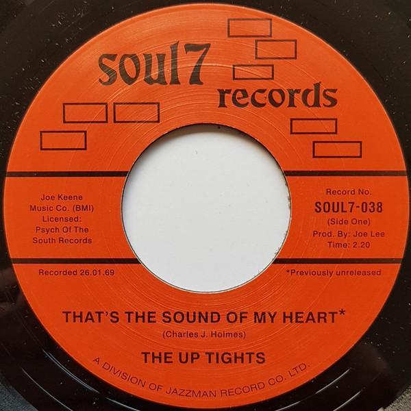 The Up Tights, Ike Noble - That's The Sound Of My Heart / That's What I Get