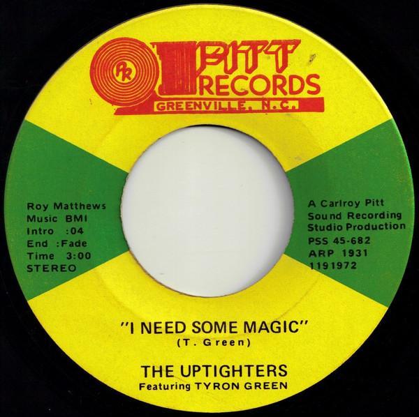 The Uptighters, Tyron Green - I Need Some Magic